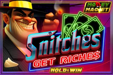 プレイ Snitches Get Riches