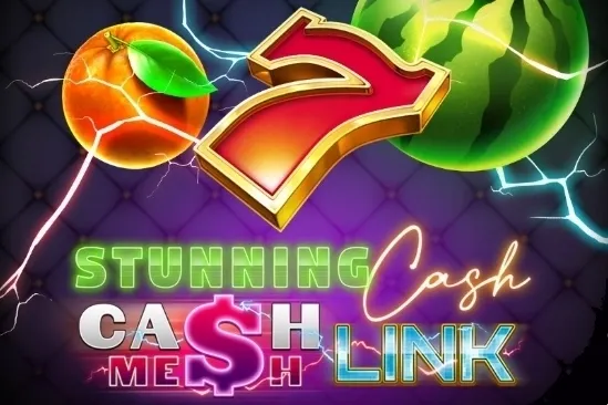 プレイ Stunning Cash Cash Mesh Link